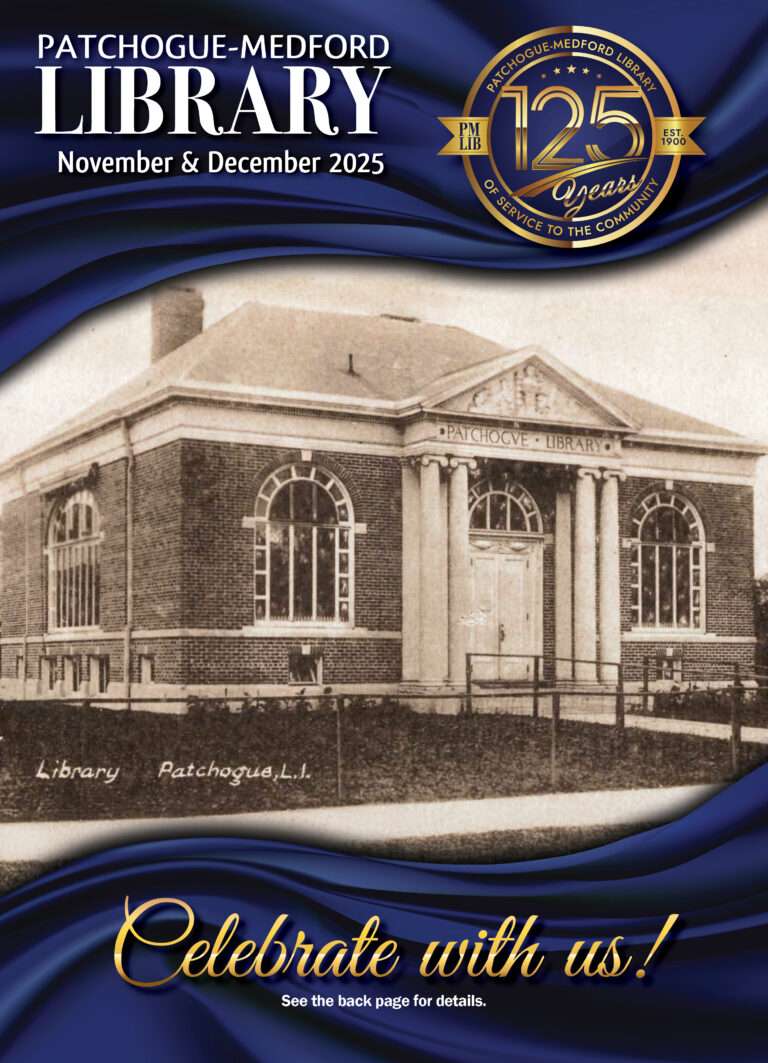 Patchogue medford library November -December 2025 Newsletter cover