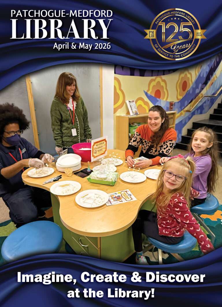 cover of the patchogue medford library april-may newsletter