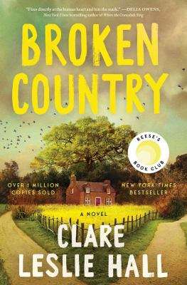 The image is the book cover of "Broken Country" by Clare Leslie Hall, featuring a rural landscape with a house and trees, along with endorsement from Reese's Book Club Pick.