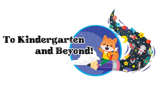 to kindergarten and beyond